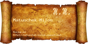 Matuschek Milos névjegykártya